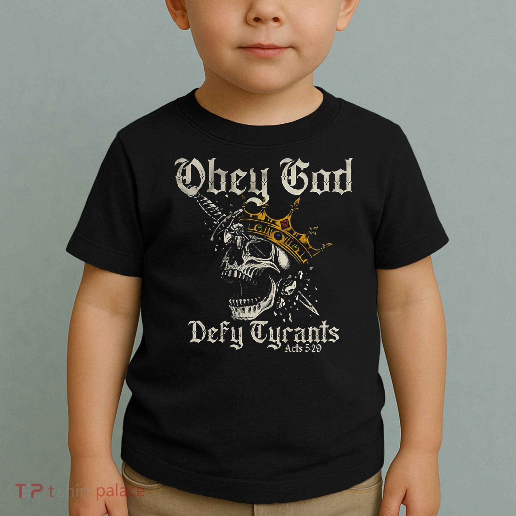 Obey God Defy Tyrants Skull Toddler T-Shirt