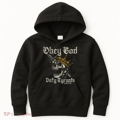 Obey God Defy Tyrants Skull Kids Hoodie