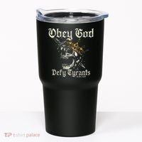 Obey God Defy Tyrants Skull Tumbler thumb 0