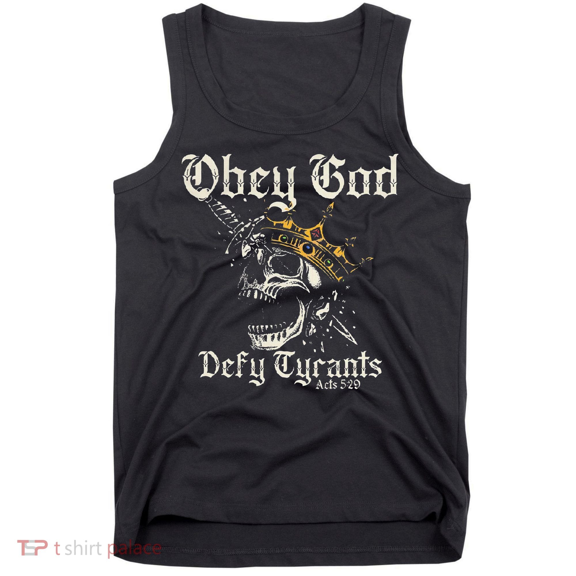 Obey God Defy Tyrants Skull Tank Top