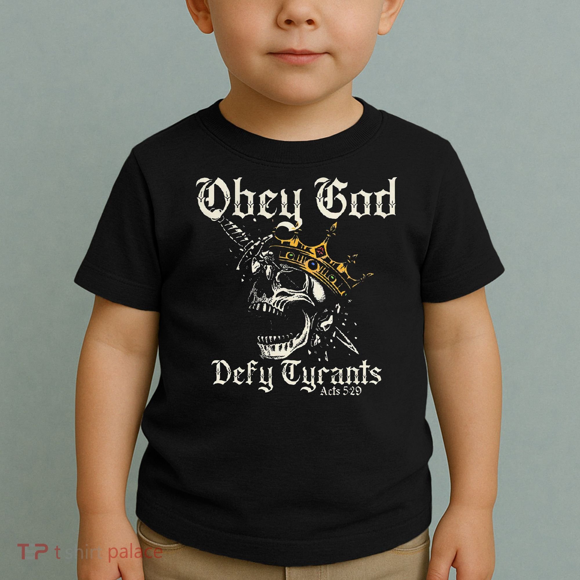 Obey God Defy Tyrants Skull Toddler T-Shirt