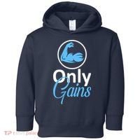 Only Gains Funny Gym Fitness Workout Parody Toddler Hoodie thumb 0