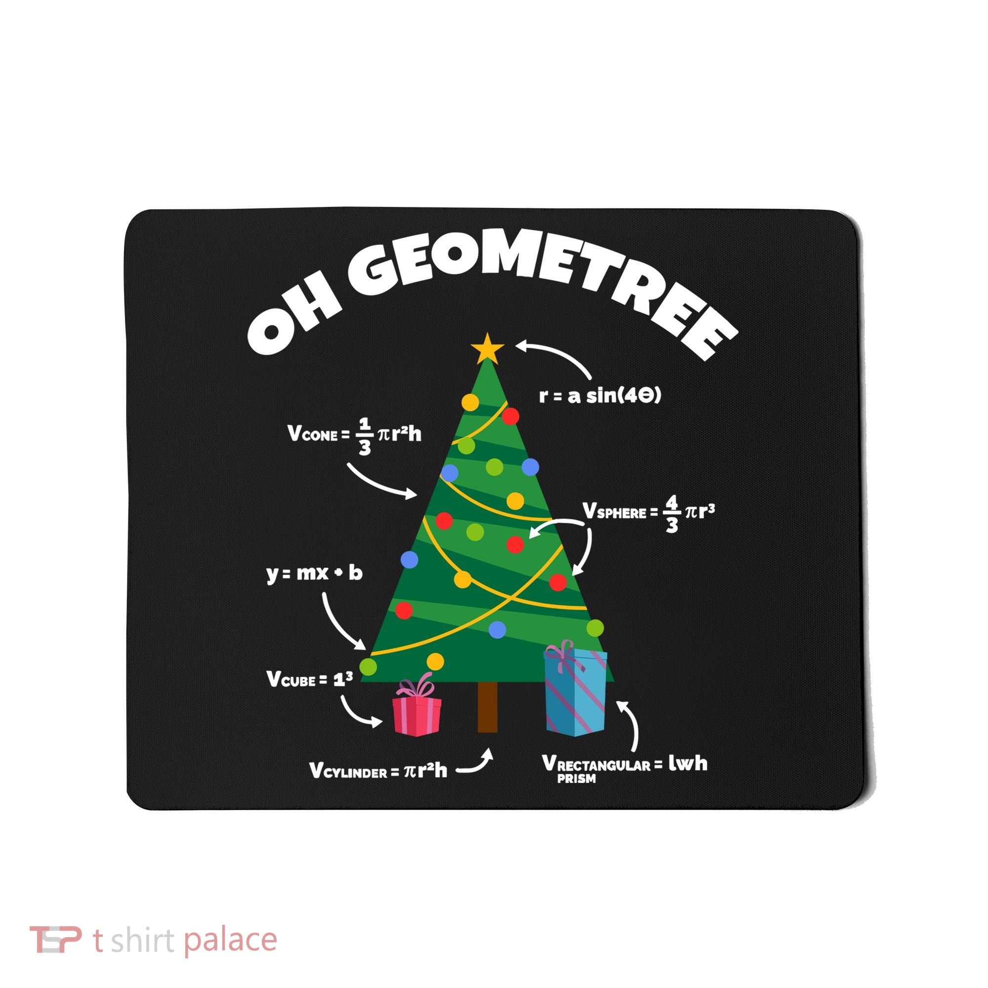 Oh Geometree Funny Christmas Tree Math Teacher Mousepad