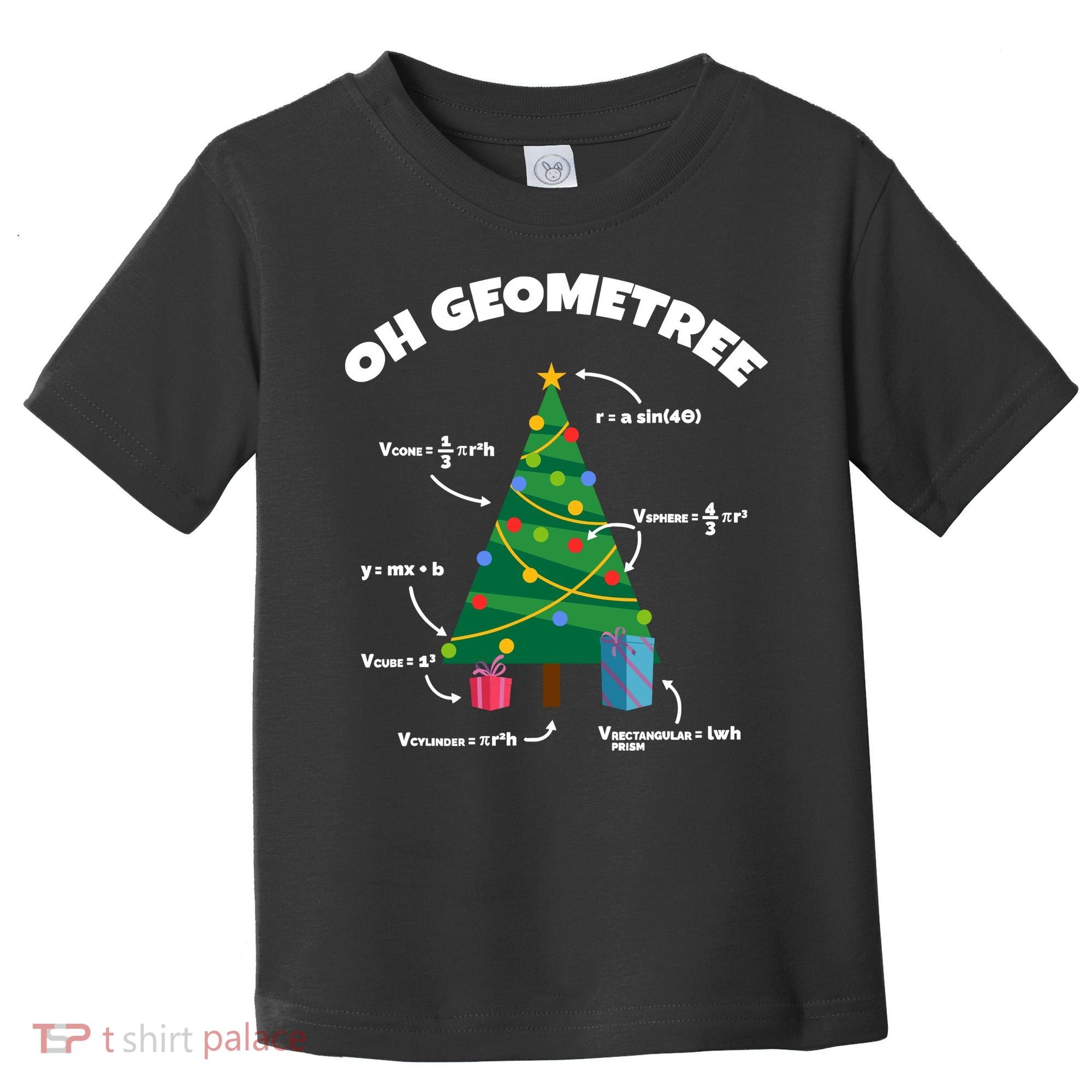 Oh Geometree Funny Christmas Tree Math Teacher Toddler T-Shirt