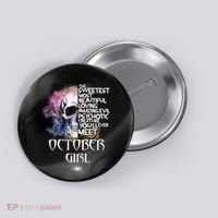 October Girl Funny Birthday Skull Woman Button thumb 0