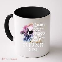 October Girl Funny Birthday Skull Woman Coffee Mug thumb 0