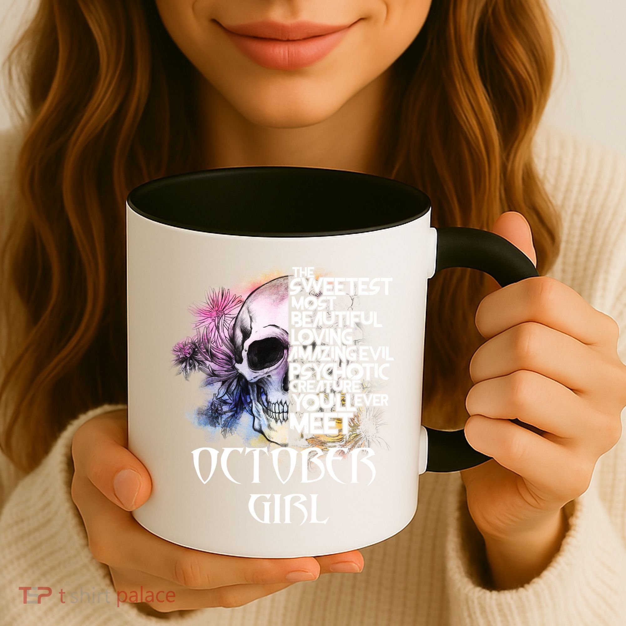 October Girl Funny Birthday Skull Woman Coffee Mug