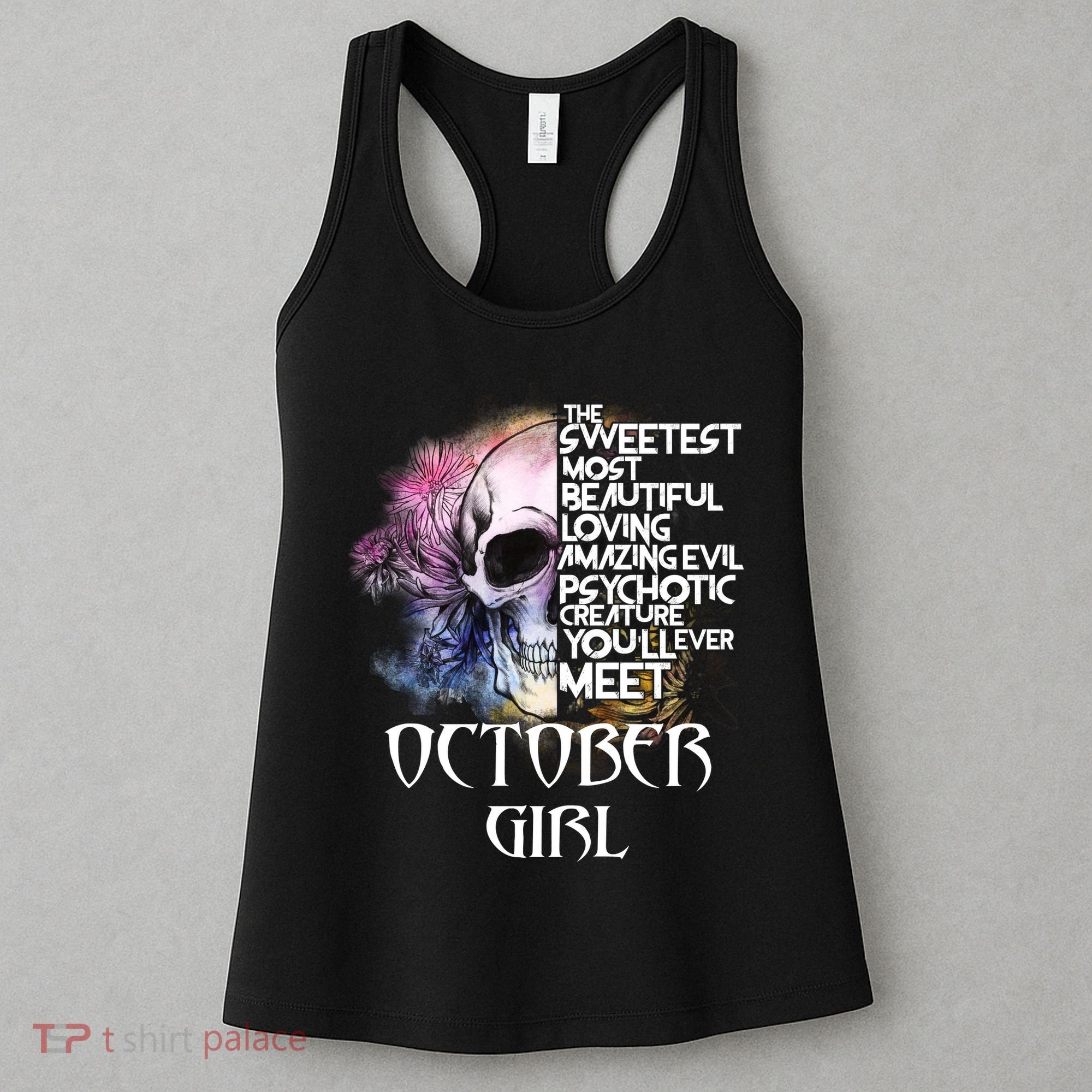 October Girl Funny Birthday Skull Woman Women's Tank Top