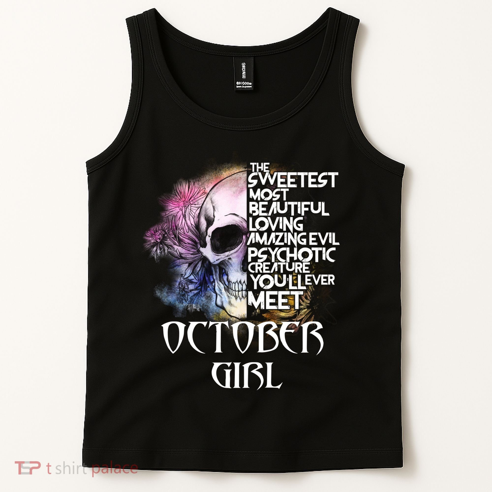 October Girl Funny Birthday Skull Woman Tank Top