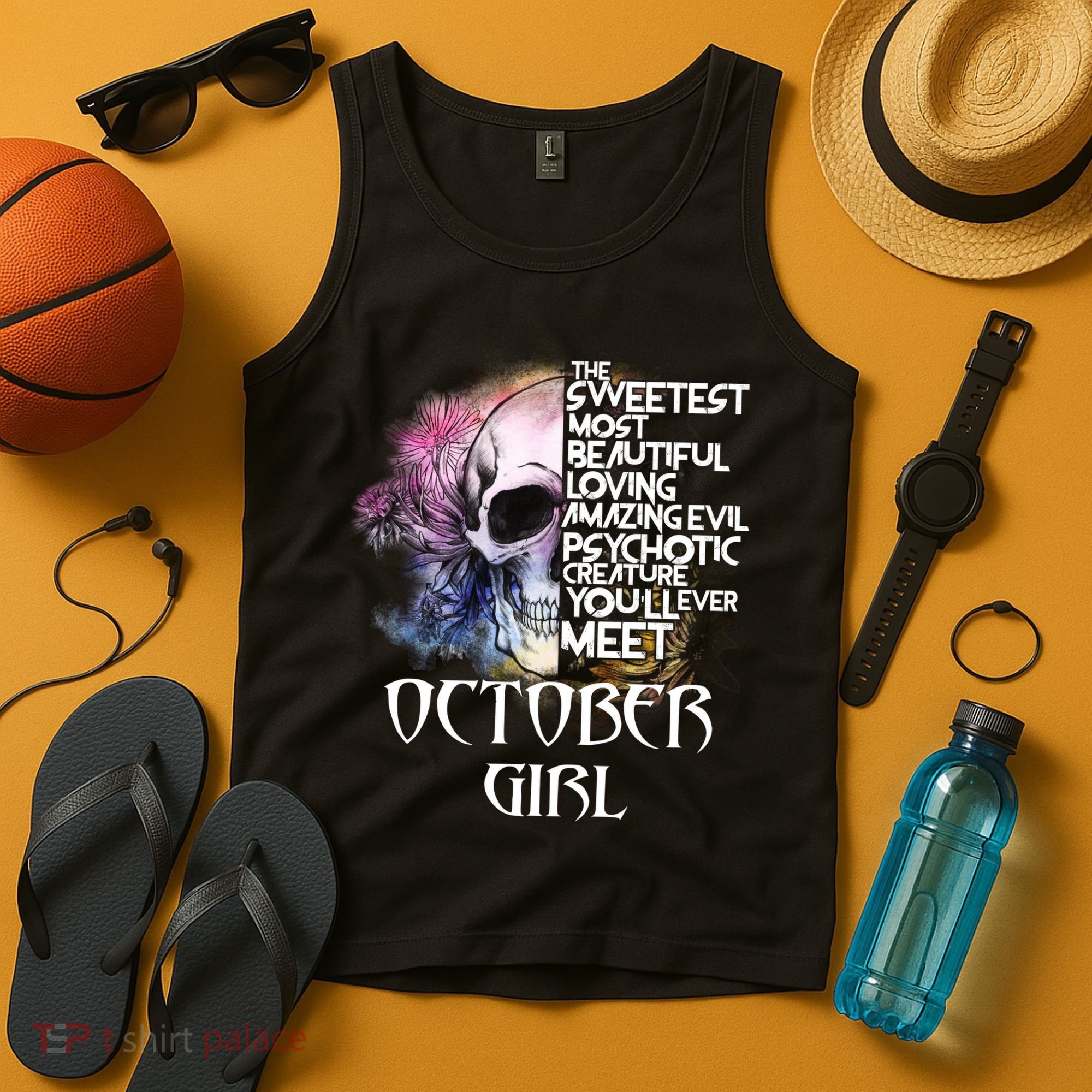 October Girl Funny Birthday Skull Woman Tank Top