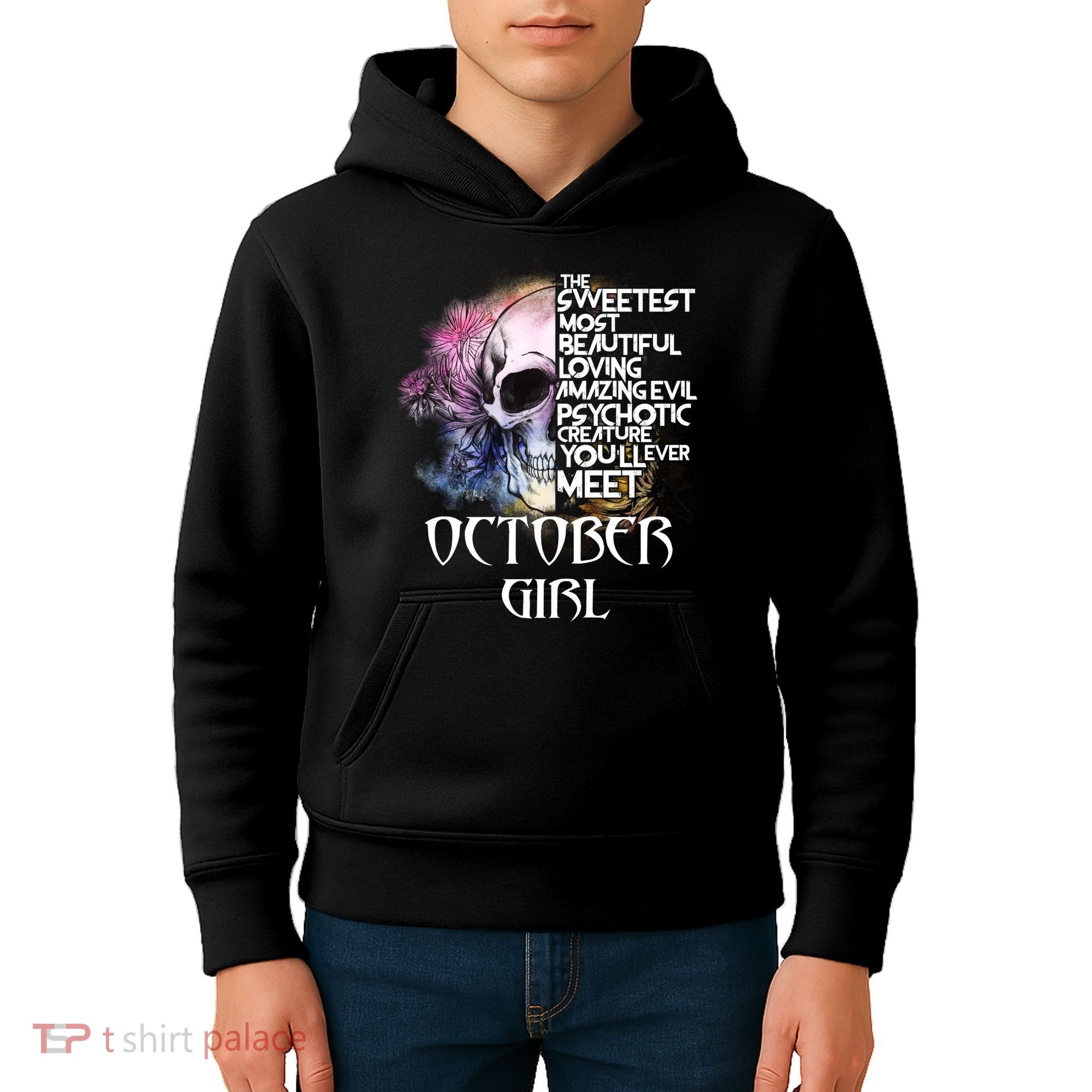 October Girl Funny Birthday Skull Woman Kids Hoodie