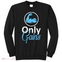 Only Gains Funny Gym Fitness Workout Parody Sweatshirt thumb 0