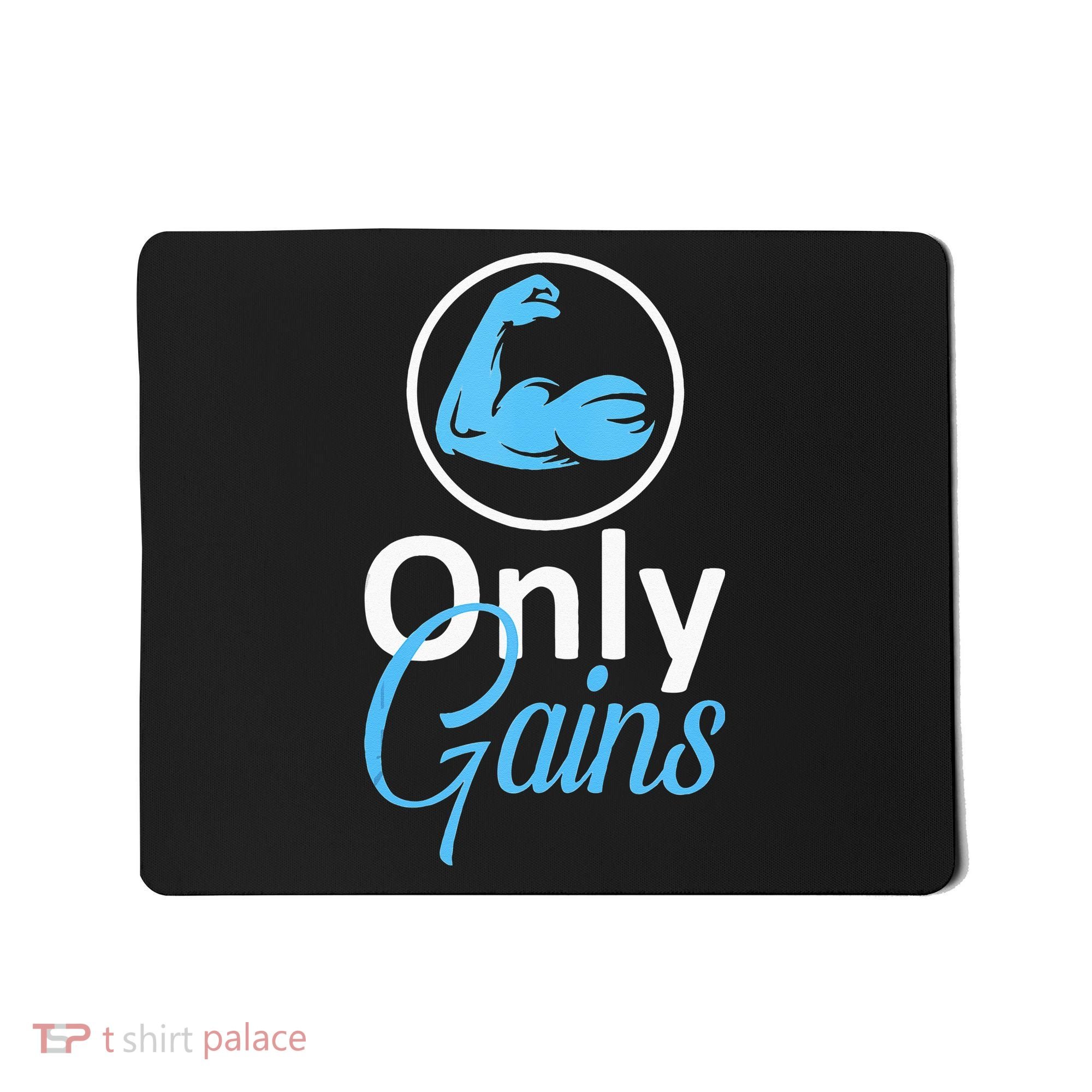 Only Gains Funny Gym Fitness Workout Parody Mousepad