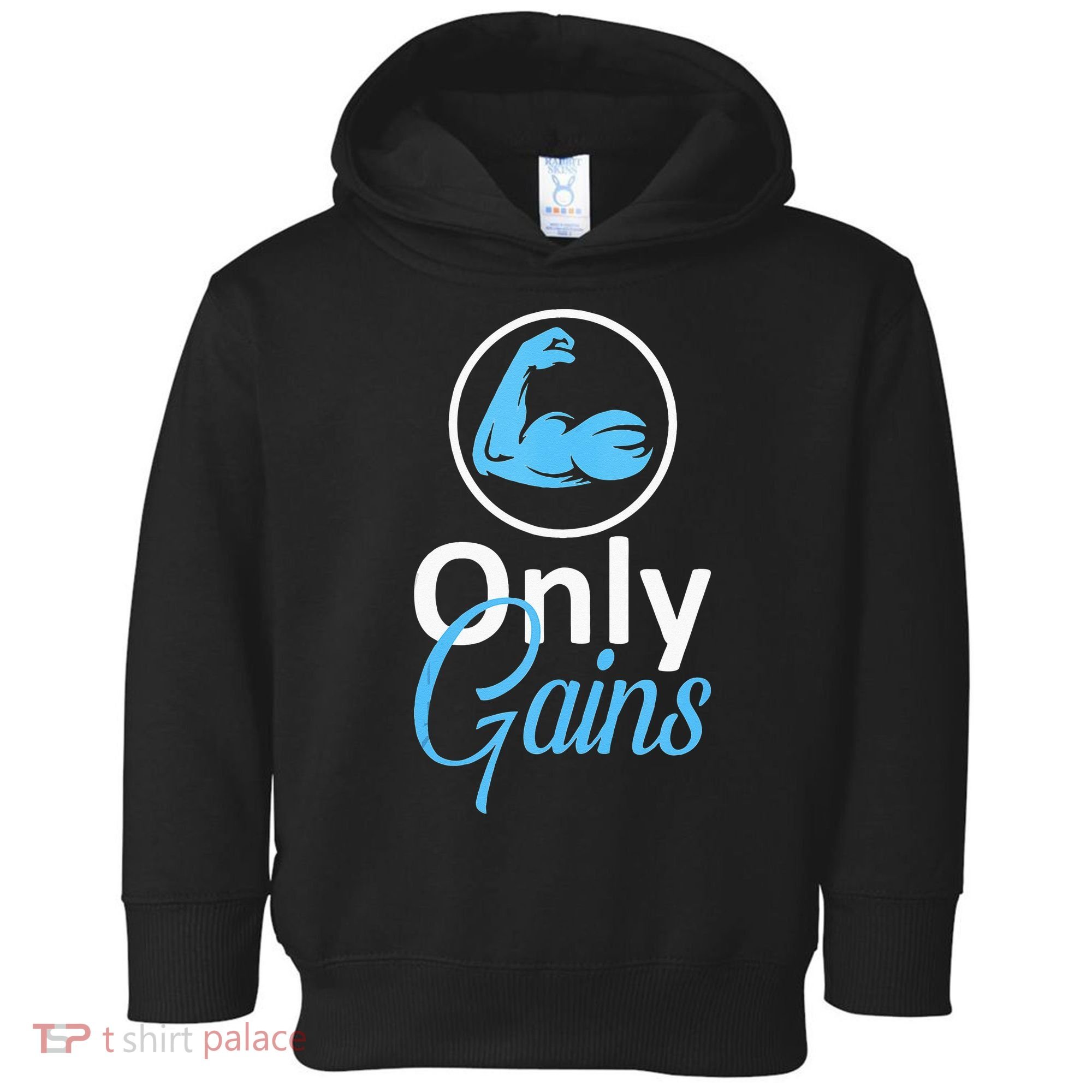Only Gains Funny Gym Fitness Workout Parody Toddler Hoodie