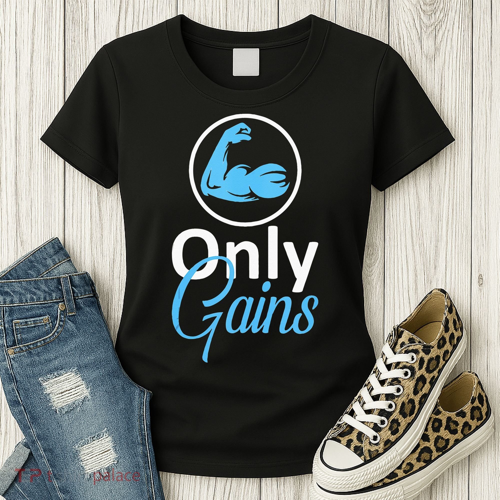 Only Gains Funny Gym Fitness Workout Parody Women's T-Shirt