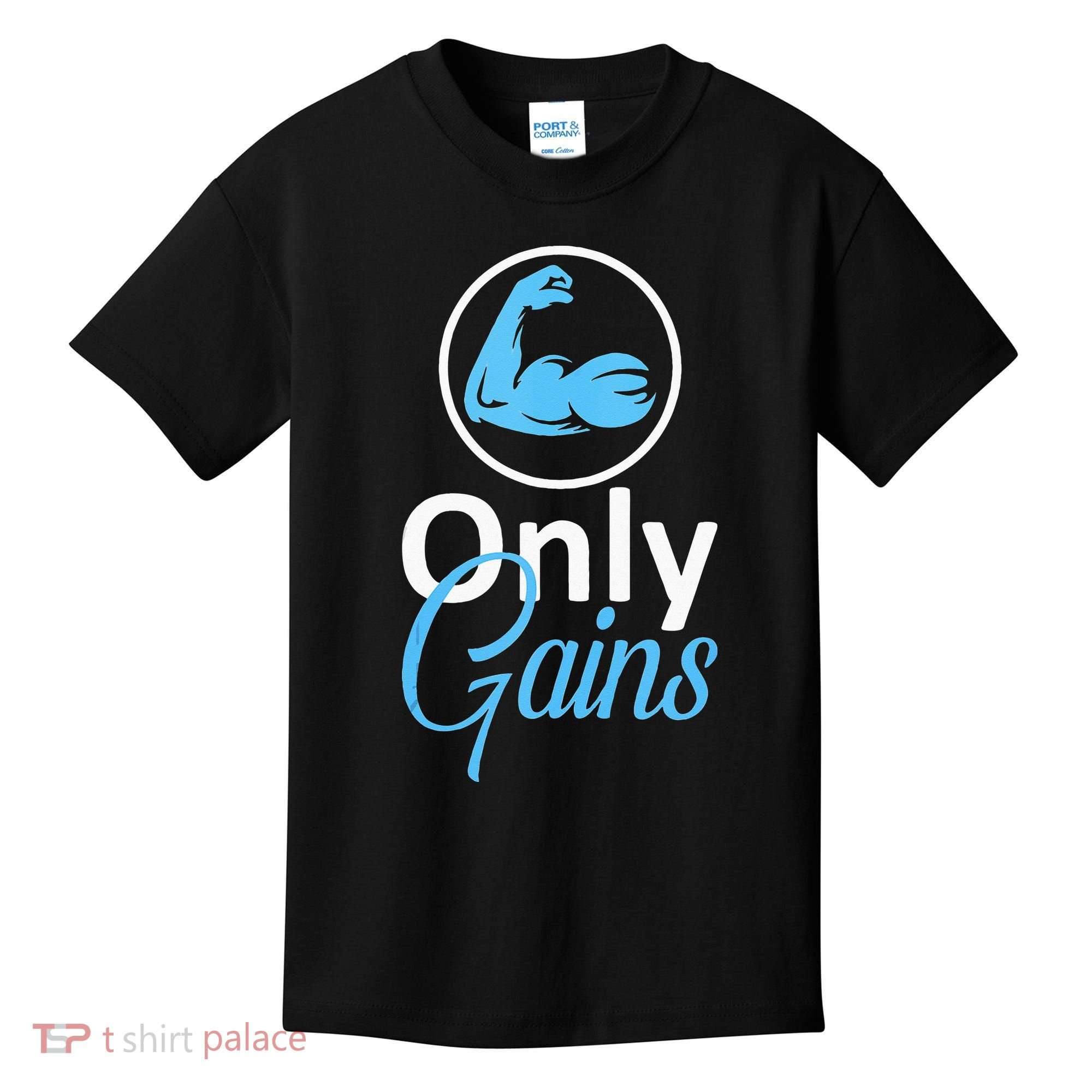 Only Gains Funny Gym Fitness Workout Parody Kids T-Shirt