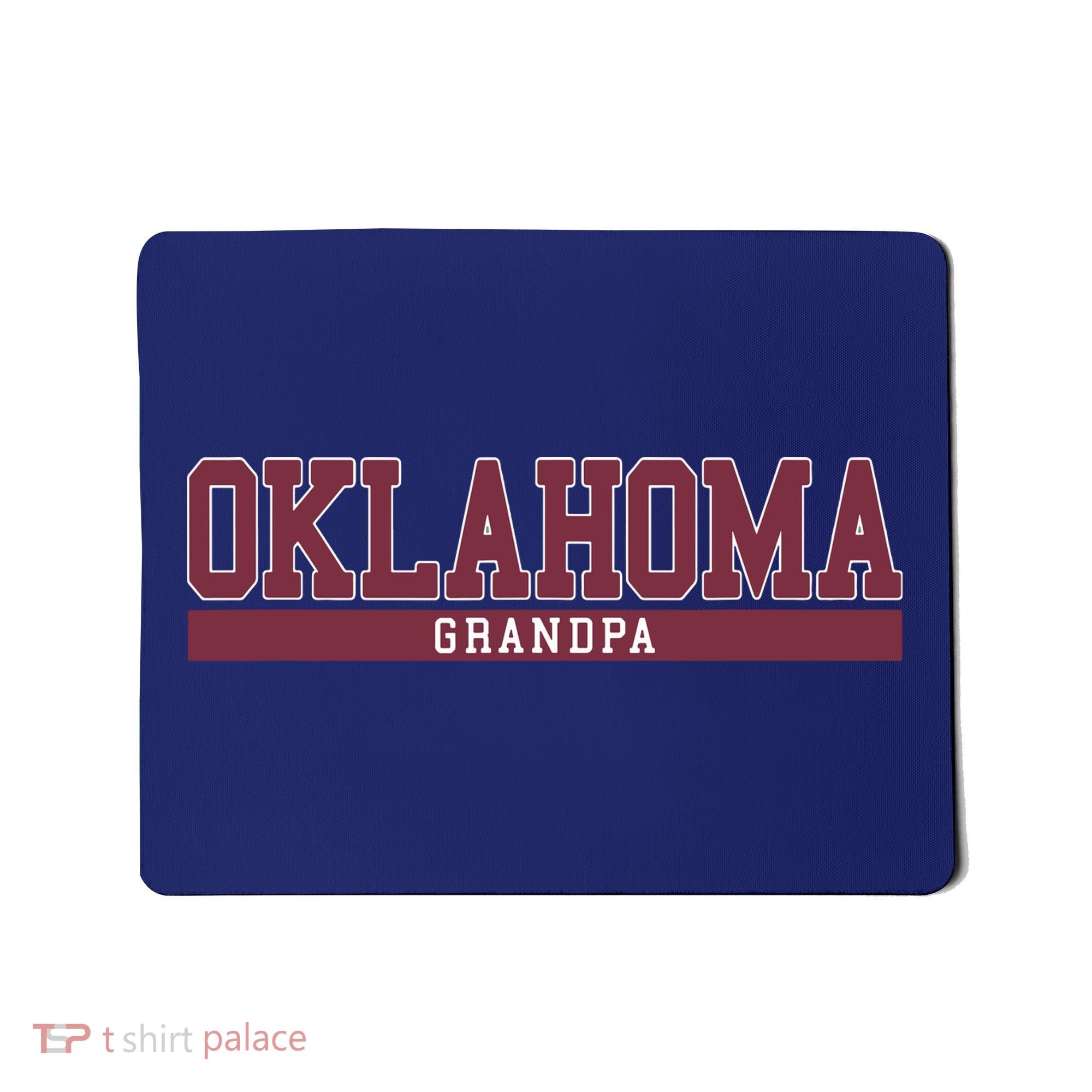 Oklahoma Grandpa Funny Mousepad