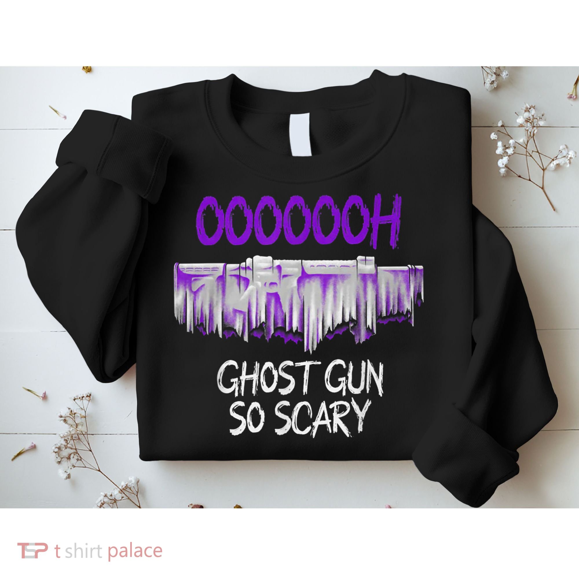 Oh Ghost Gun So Scary Sweatshirt