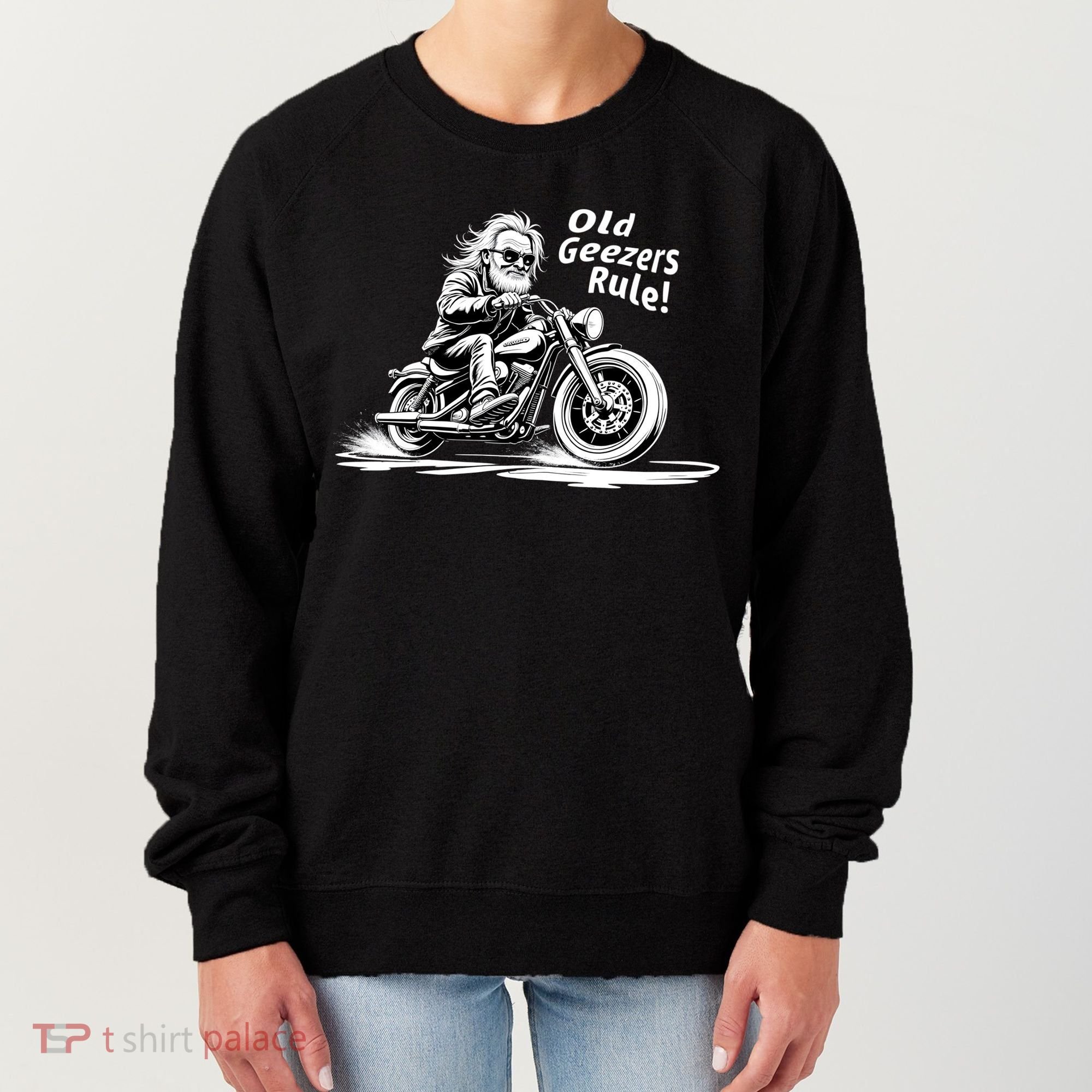 Old Geezers Rule! Women's Sweatshirt