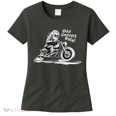 Old Geezers Rule! Women's T-Shirt