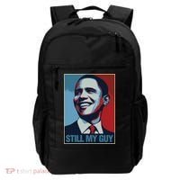 Obama Gift Still My Guy Barack Obama Gift Great Gift Backpack thumb 0