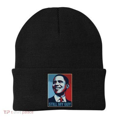 Obama Gift Still My Guy Barack Obama Gift Great Gift Beanie