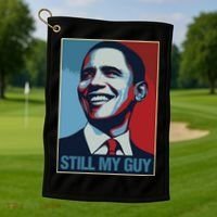 Obama Gift Still My Guy Barack Obama Gift Great Gift Golf Towel thumb 1