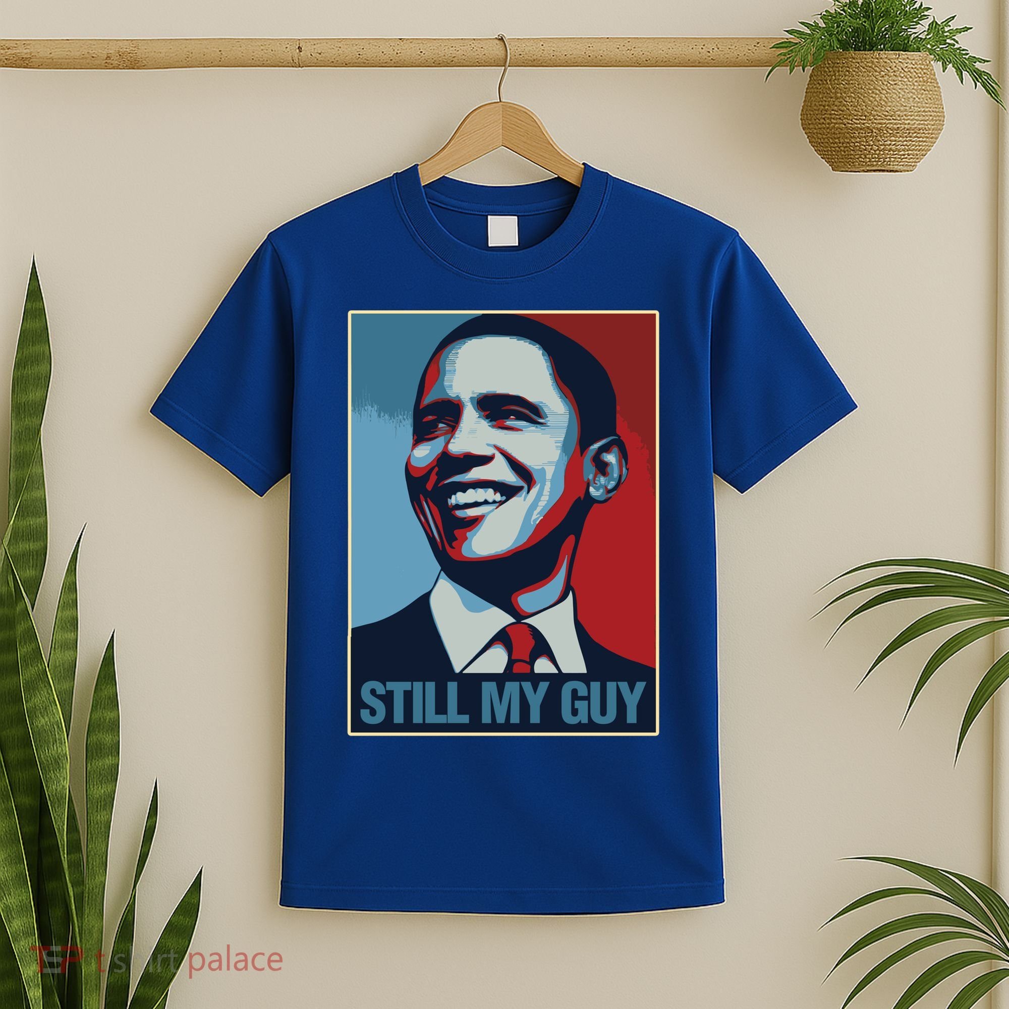 Obama Gift Still My Guy Barack Obama Gift Great Gift T-Shirt