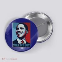Obama Gift Still My Guy Barack Obama Gift Great Gift Button thumb 0