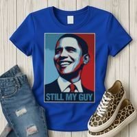 Obama Gift Still My Guy Barack Obama Gift Great Gift Women's T-Shirt thumb 3