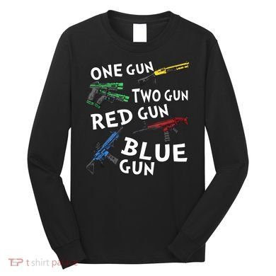 One Gun Two Gun Red Gun Blue Gun Long Sleeve Shirt