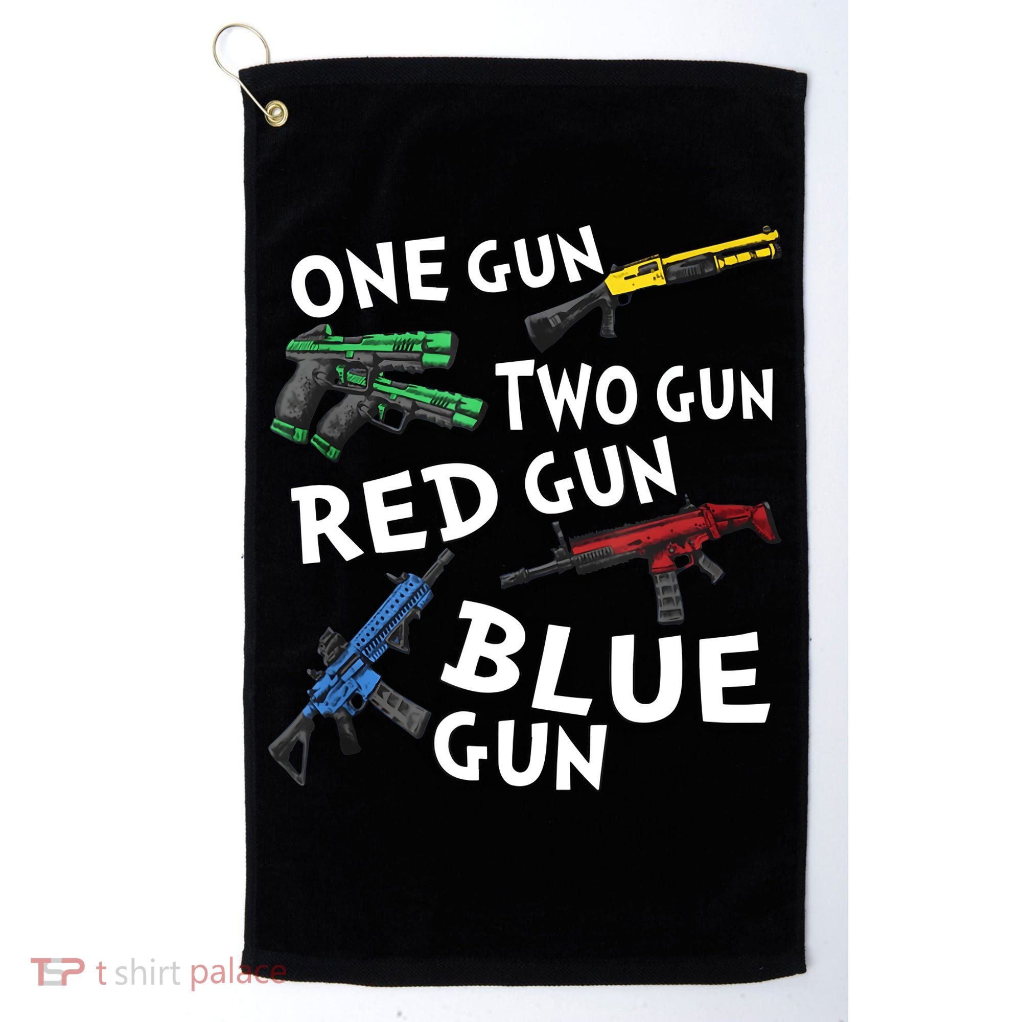 One Gun Two Gun Red Gun Blue Gun Golf Towel