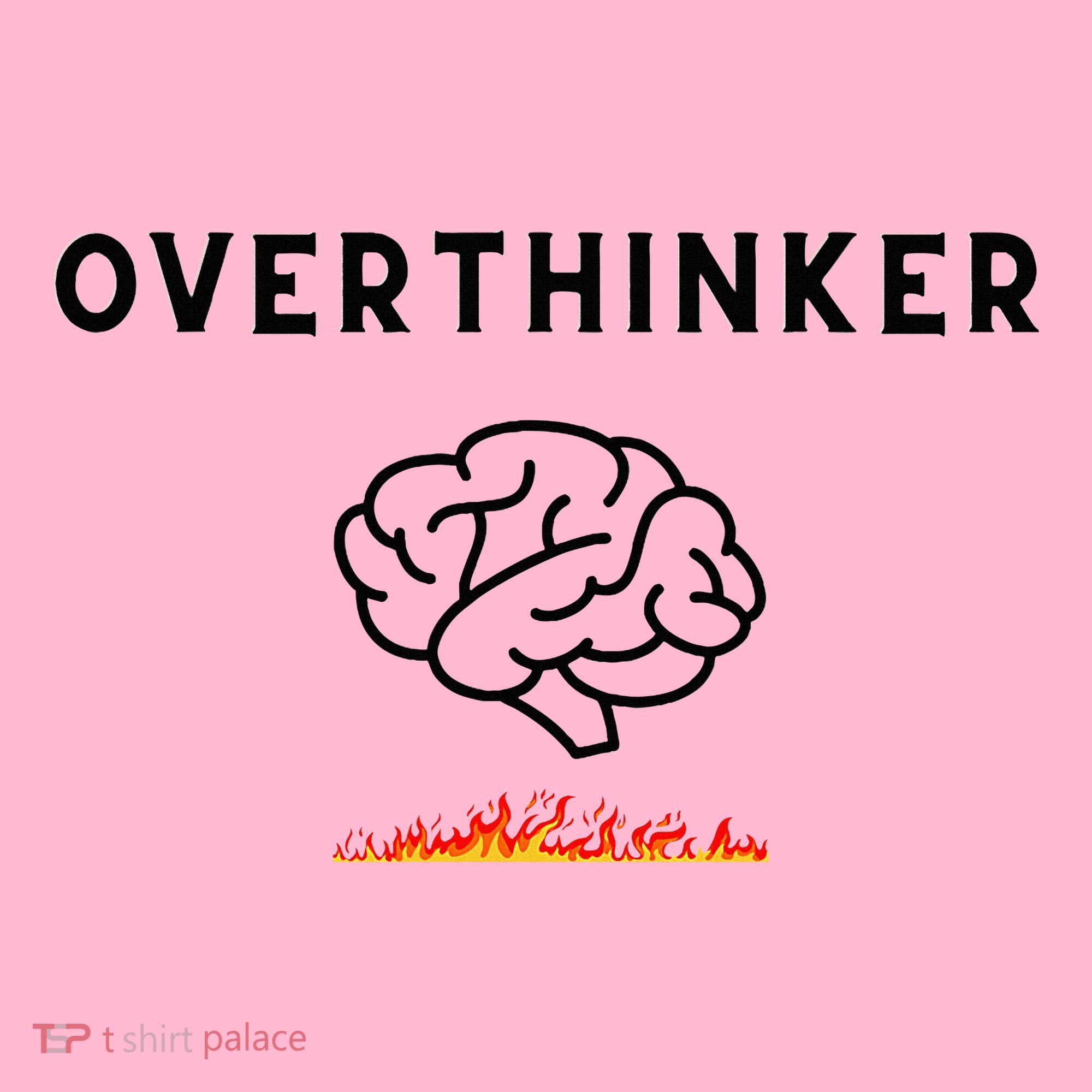 Overthinker Graphic With Picture Of Brain And Fire Coaster
