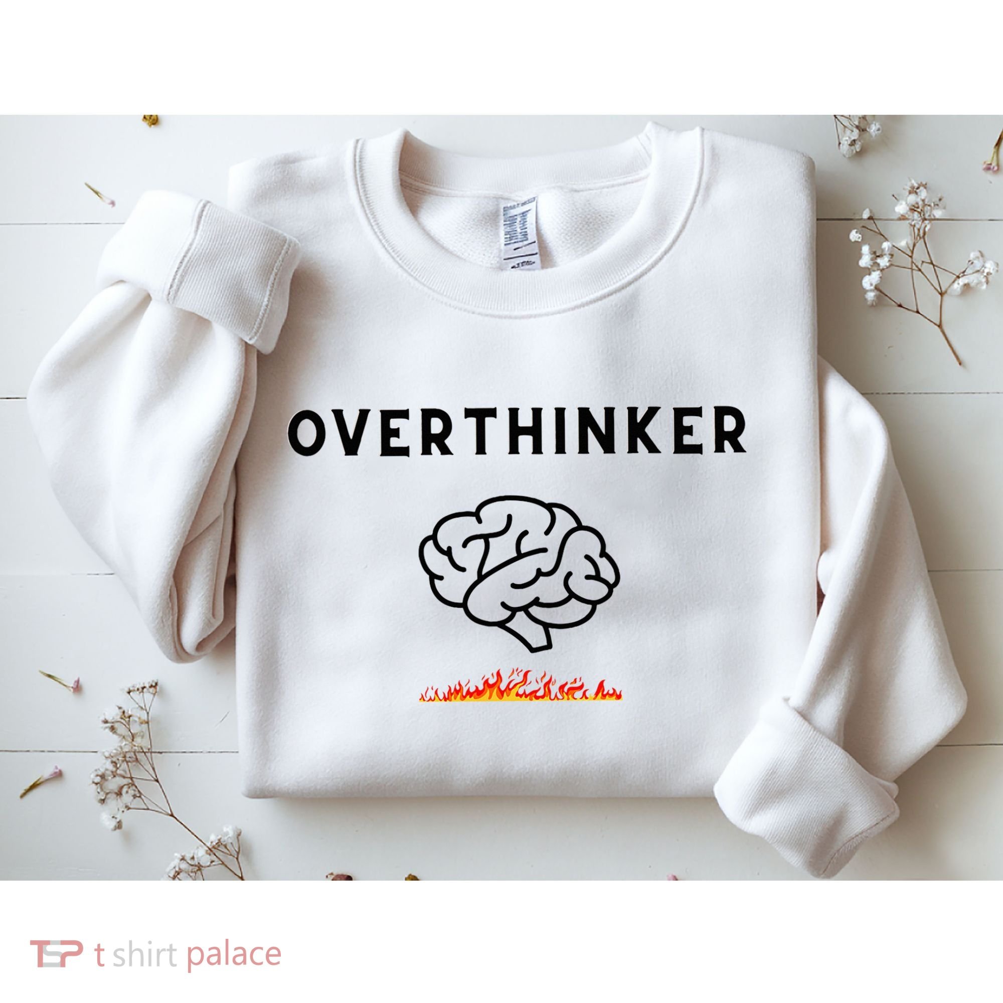Overthinker Graphic With Picture Of Brain And Fire Sweatshirt