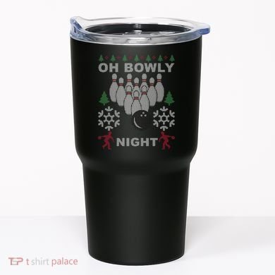 Oh Bowly Night Ugly Christmas Tumbler