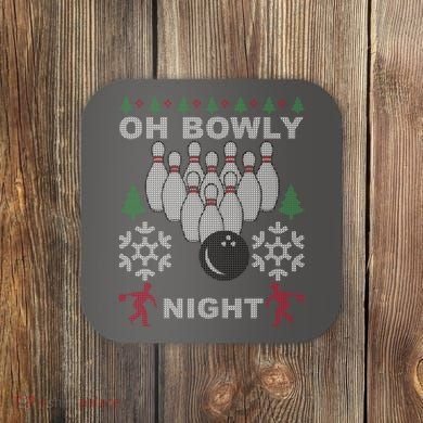 Oh Bowly Night Ugly Christmas Coaster