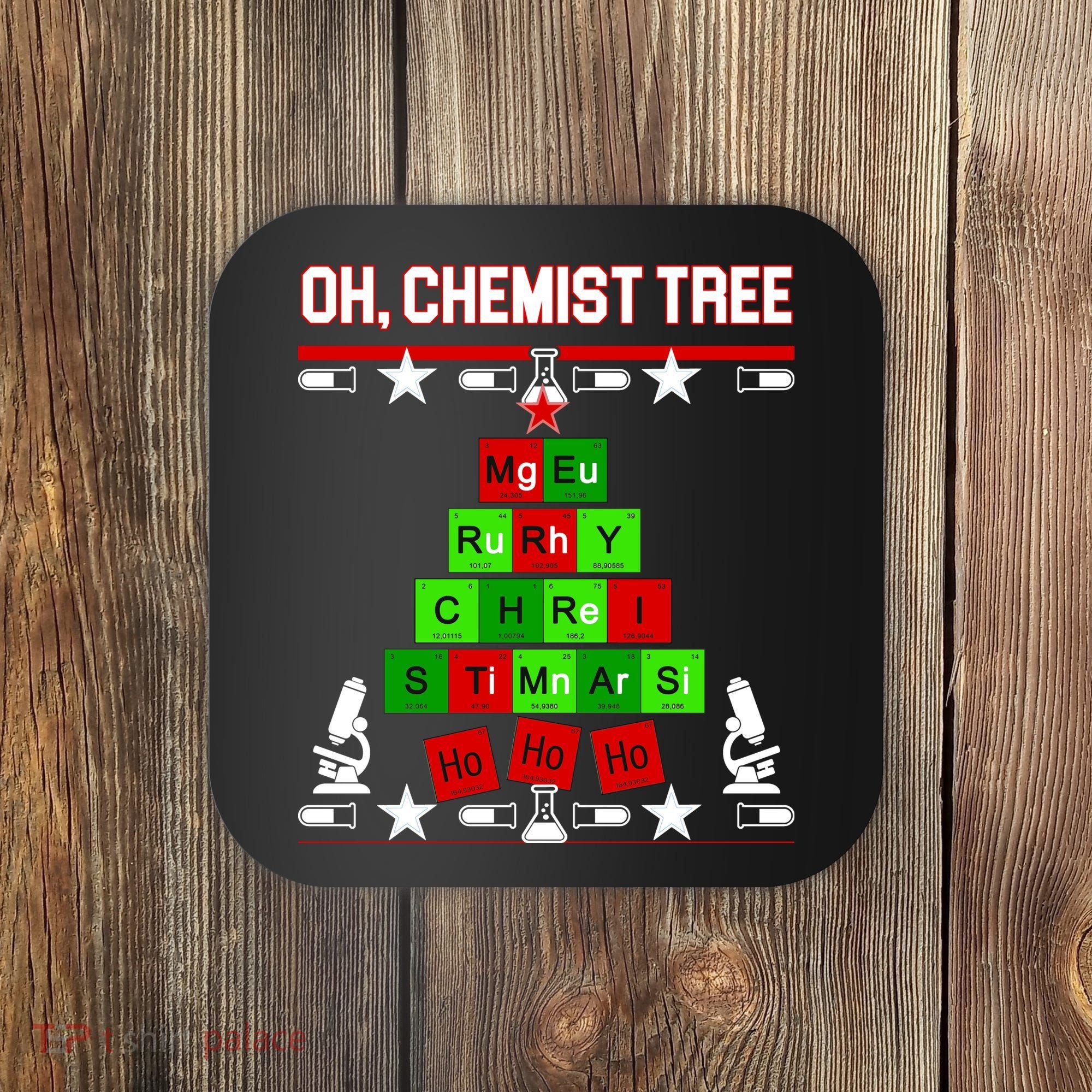 Oh Chemist Tree Coaster