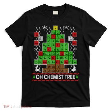 Oh Chemist Tree Ugly Christmas Sweater T-Shirt
