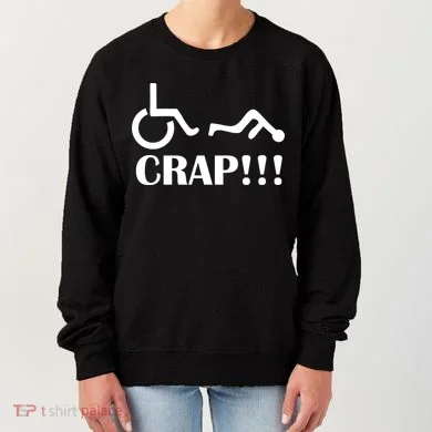 Oh Crap Wheel Chair Fail Women's Sweatshirt