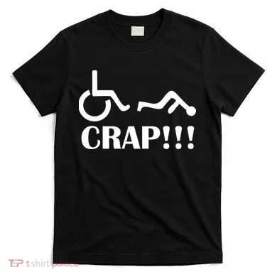 Oh Crap Wheel Chair Fail T-Shirt