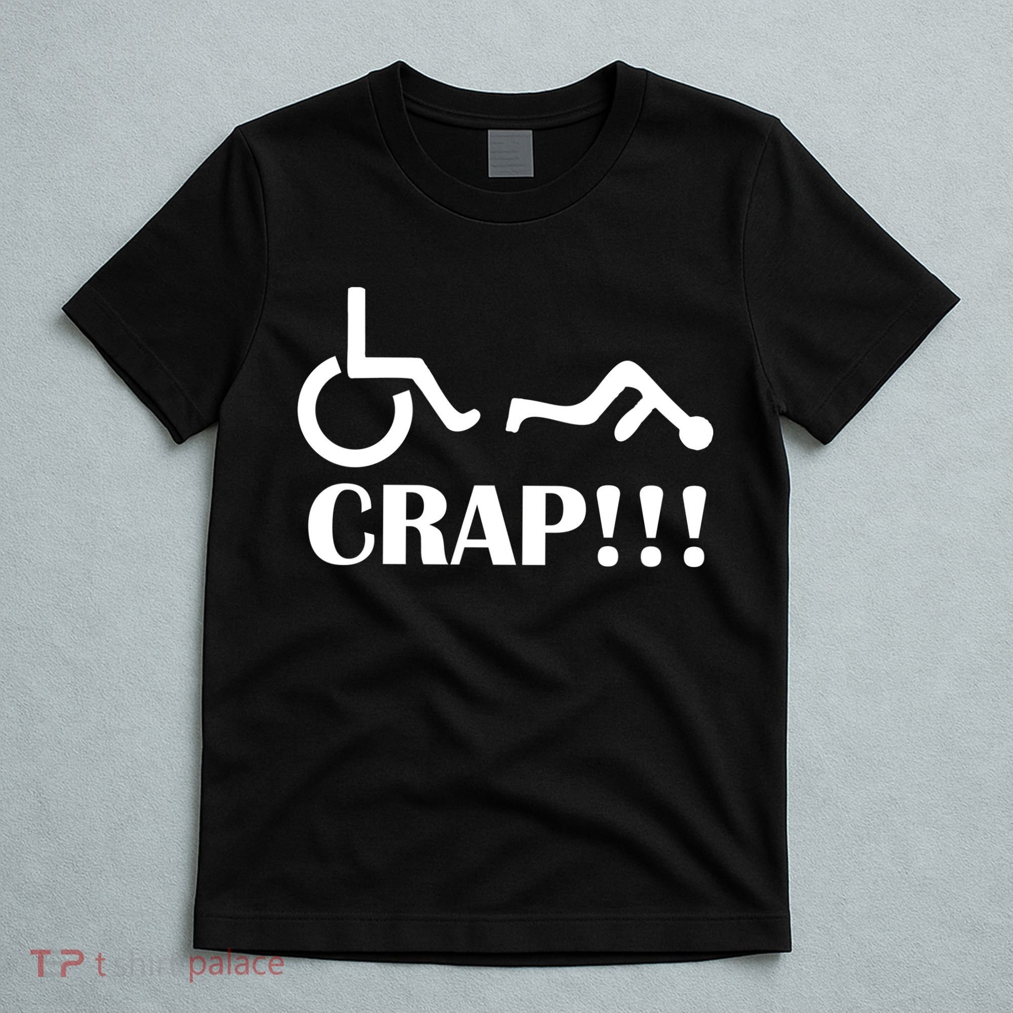 Oh Crap Wheel Chair Fail T-Shirt