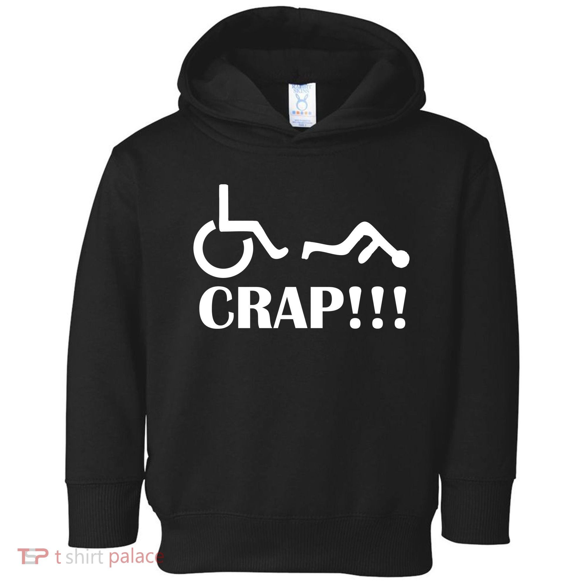 Oh Crap Wheel Chair Fail Toddler Hoodie