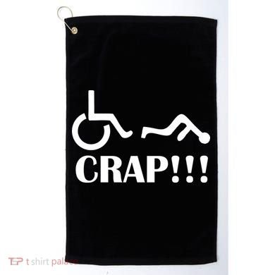Oh Crap Wheel Chair Fail Golf Towel