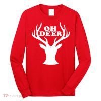 Oh Deer Funny Christmas Long Sleeve Shirt thumb 0