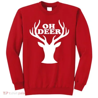 Oh Deer Funny Christmas Sweatshirt