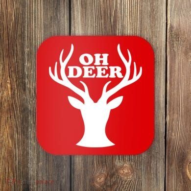 Oh Deer Funny Christmas Coaster