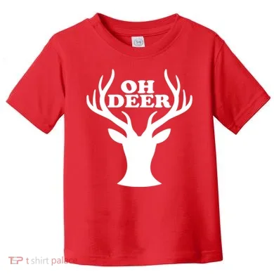 Oh Deer Funny Christmas Toddler T-Shirt