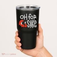 Oh For Fox Sake Tumbler thumb 2