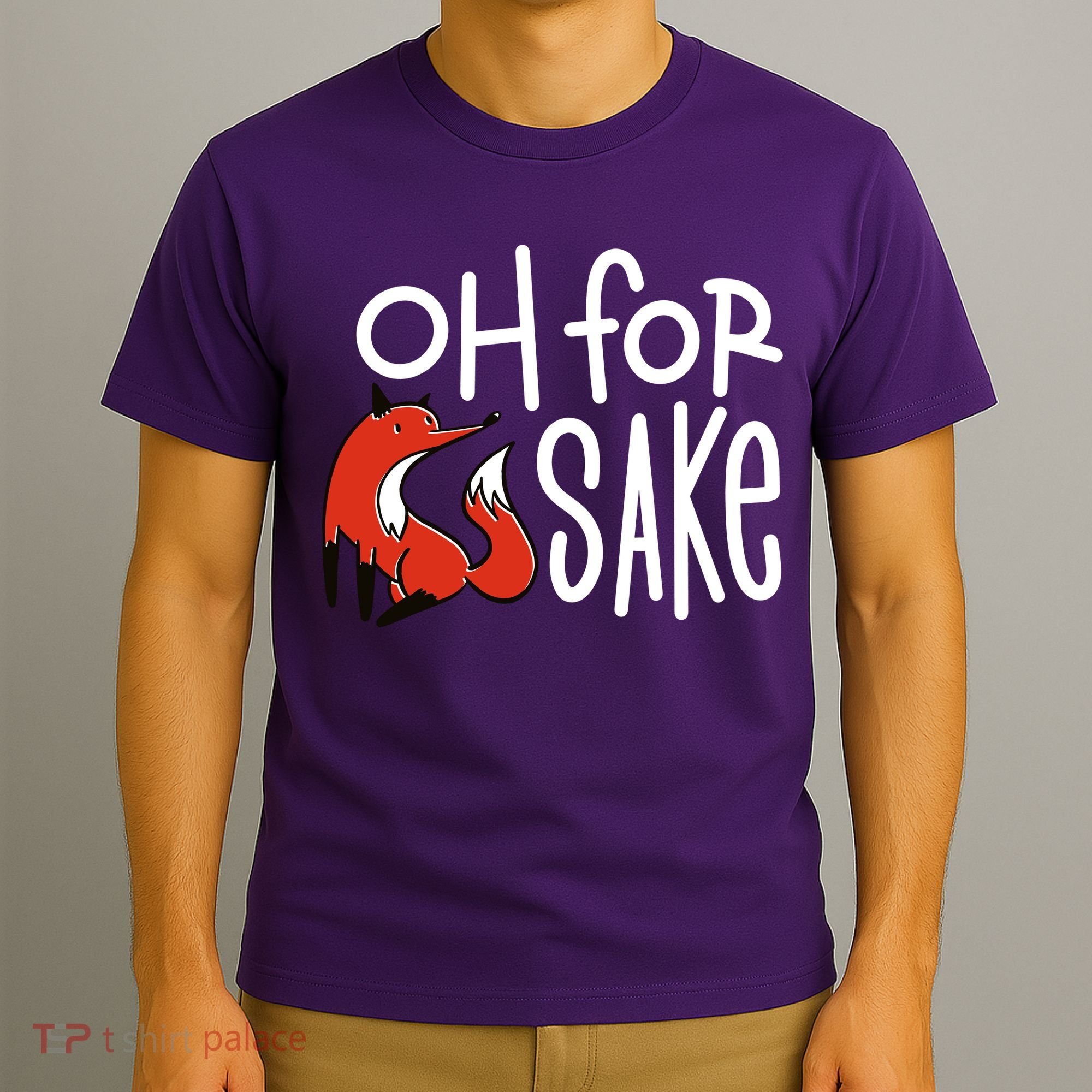 Oh For Fox Sake T-Shirt