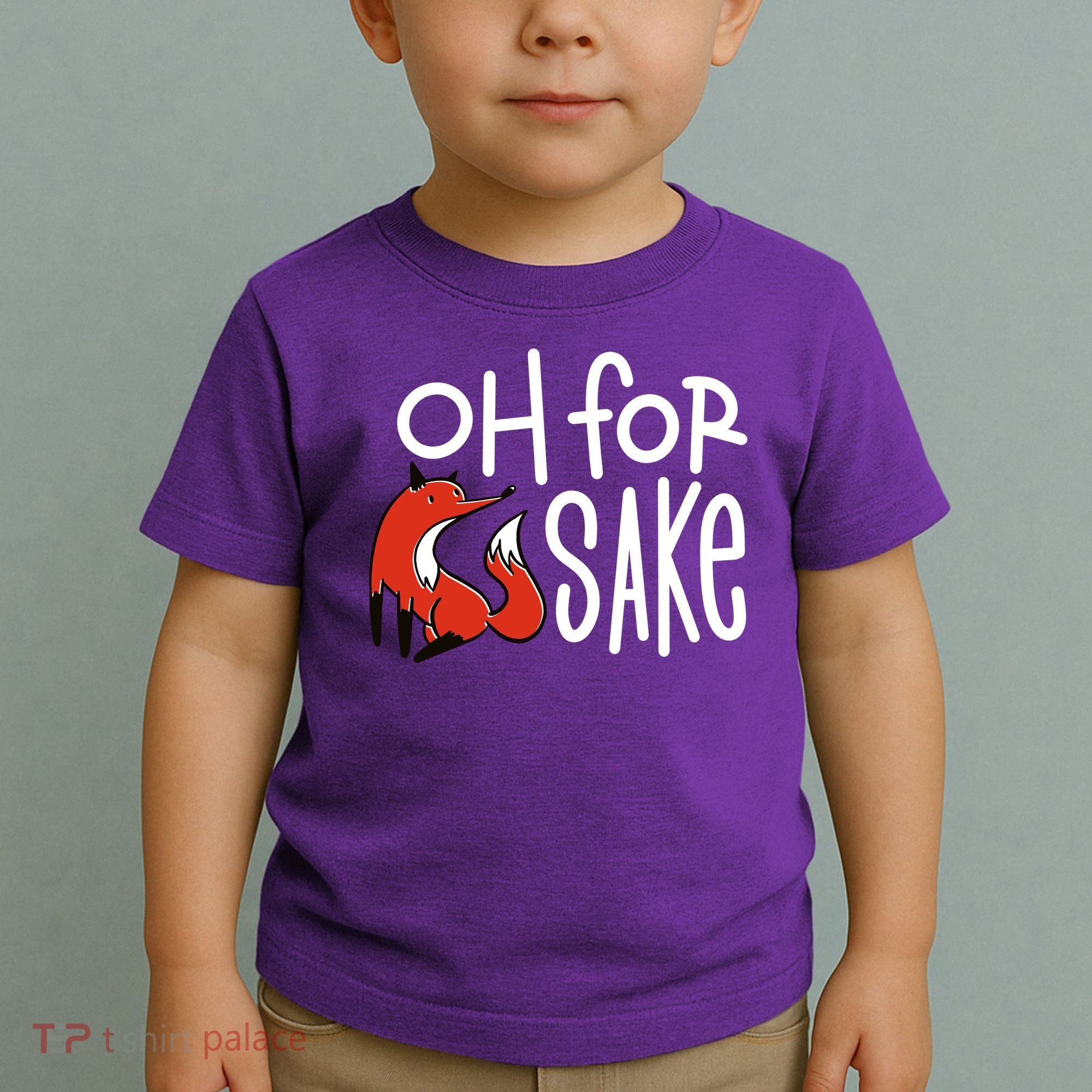 Oh For Fox Sake Toddler T-Shirt